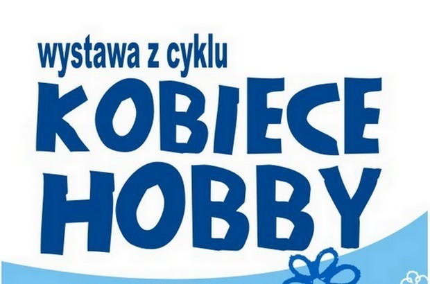 Wernisaż wystawy "Kobiece hobby" - Zdjęcie główne