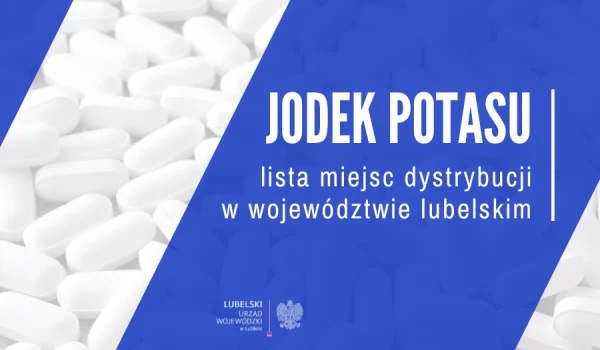 Gdzie dadzą jodek potasu w powiecie bialskim? Sprawdź listę punktów dystrybucji - Zdjęcie główne