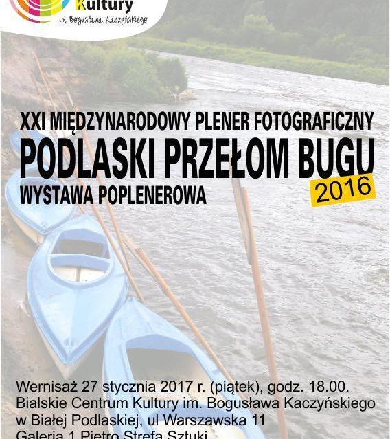 Podlaski Przełom Bugu - wystawa poplenerowa - Zdjęcie główne