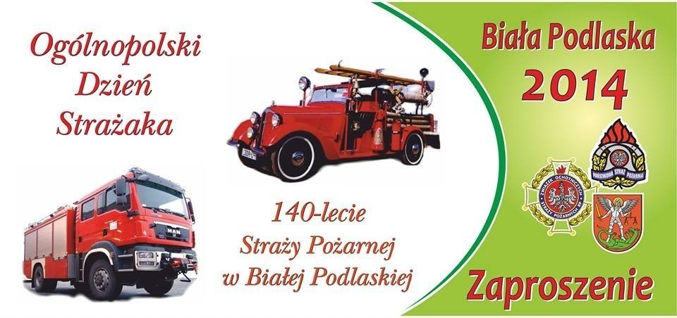 Ogólnopolskie Obchody Dnia Strażaka w Białej Podlaskiej - Zdjęcie główne