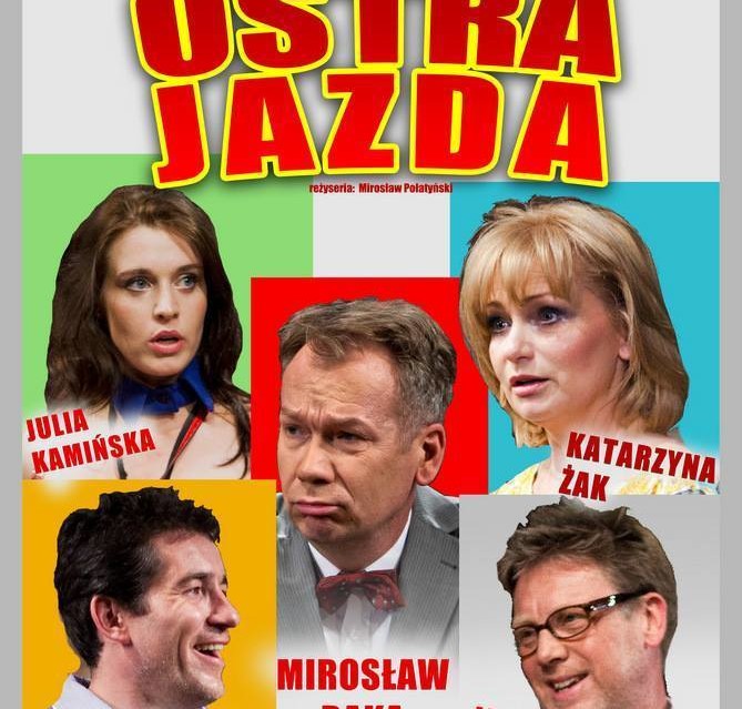 Spektakl "Ostra Jazda" - Zdjęcie główne