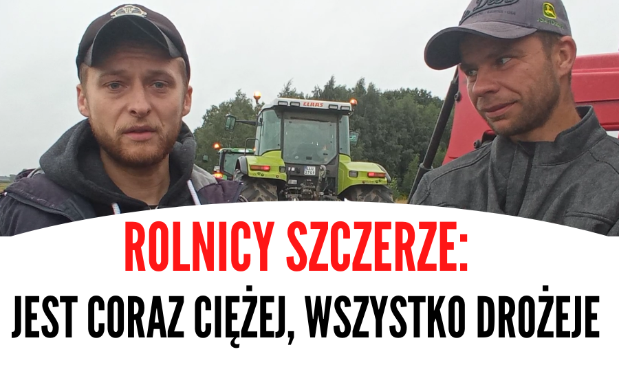 Rolnicy szczerze o przyczynach protestu. "Jest coraz ciężej, wszystko drożej"  (WIDEO) - Zdjęcie główne