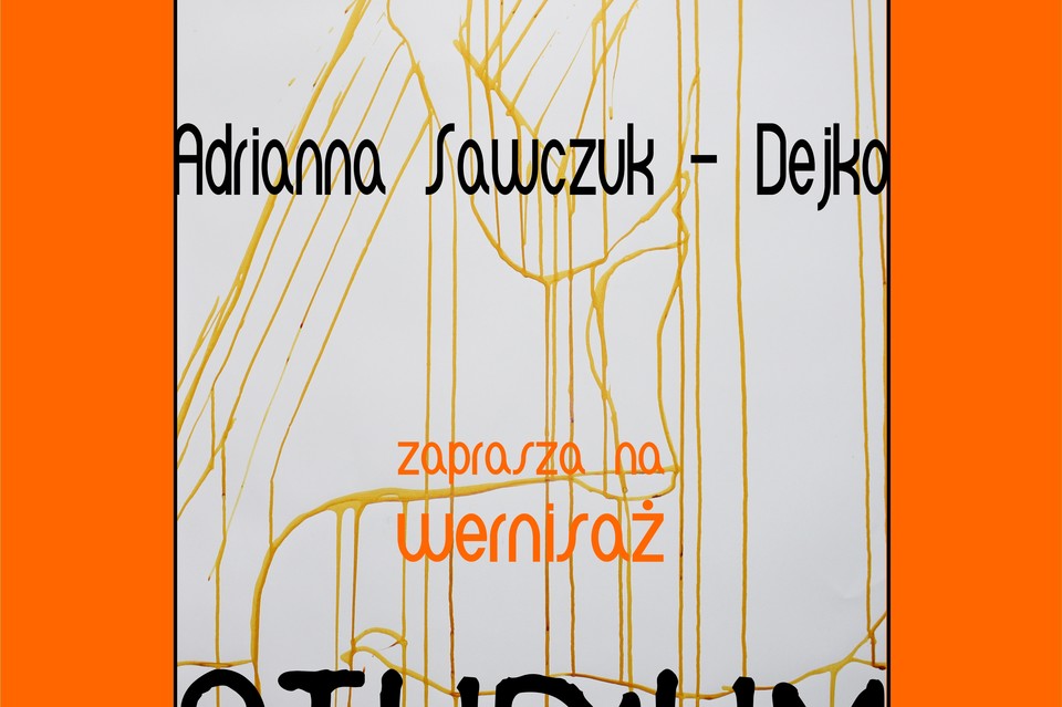 Wernisaż wystawy "Studium" Adrianny Sawczuk-Dejko - Zdjęcie główne