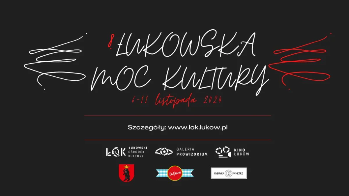 06-11.11.2024 - 8. Łukowska Moc Kultury - Zdjęcie główne