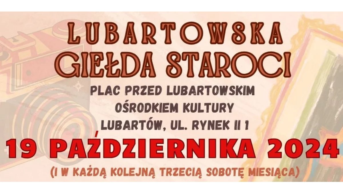 19.10.2024 - Lubartowska Giełda Staroci - Zdjęcie główne