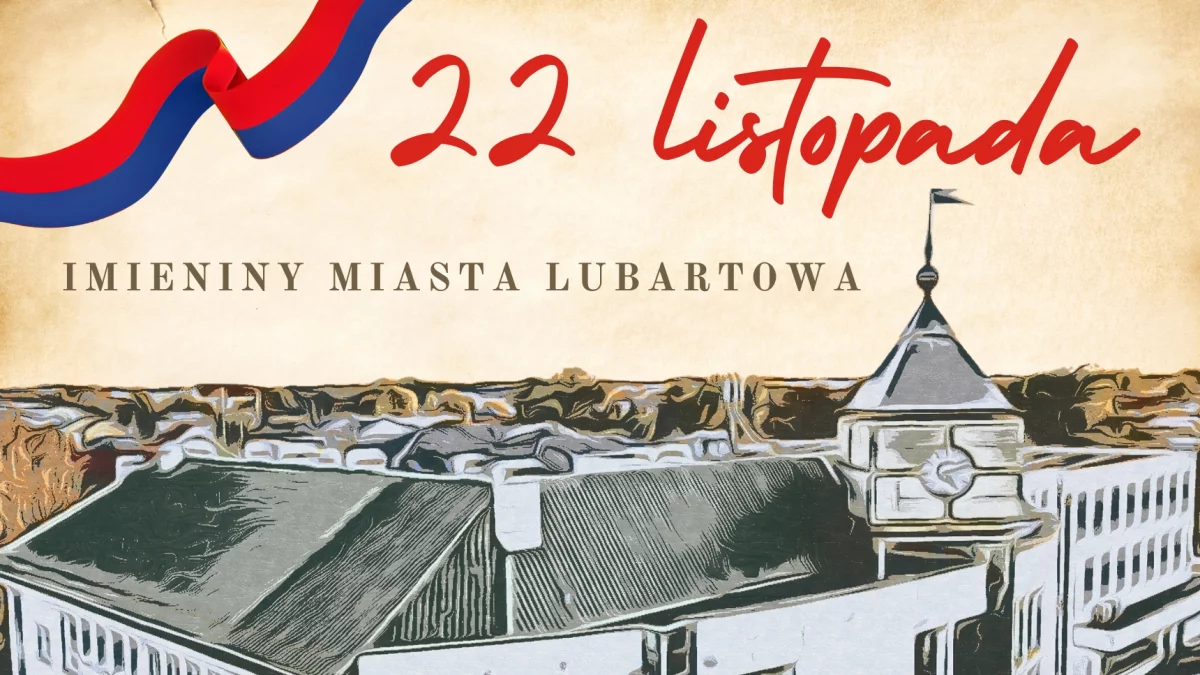 24.11.2024 - Imieniny Miasta Lubartowa - Zdjęcie główne