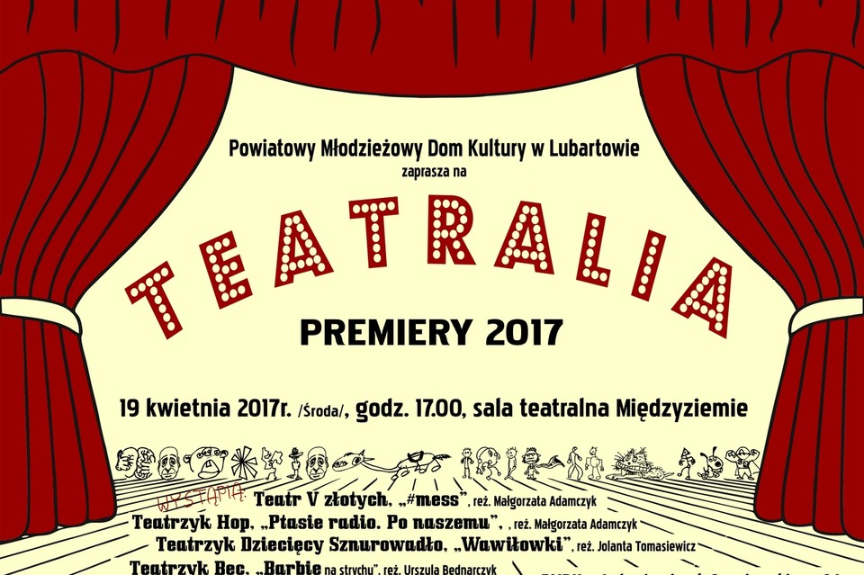 Teatralia - Premiery 2017 w PMDK - Zdjęcie główne