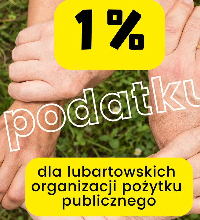 Możesz wesprzeć lubartowskie organizacje pożytku publicznego. Przekaż 1 procent podatku - Zdjęcie główne