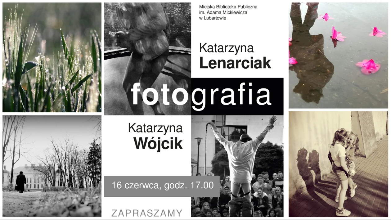 Wystawa fotograficzna  bibliotece w Lubartowie. Dwie Katarzyny pokażą zdjęcia - Zdjęcie główne