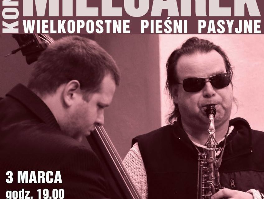 Wielkopostne Pieśni Pasyjne - koncert w LOK - Zdjęcie główne