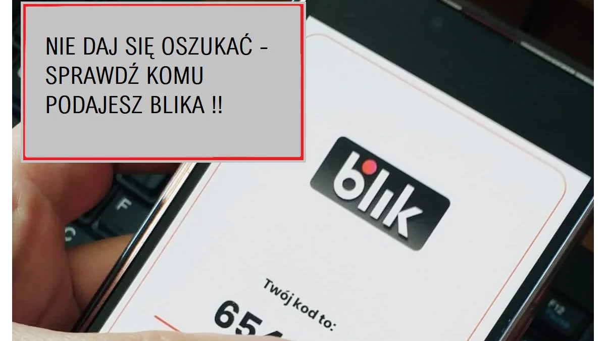 Powiat lubartowski: Oszustwo na Blik. Konsoli nie ma, pieniędzy też - Zdjęcie główne