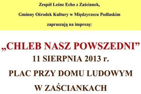 Chleb nasz powszedni. Leśne Echo w Zaściankach - Zdjęcie główne