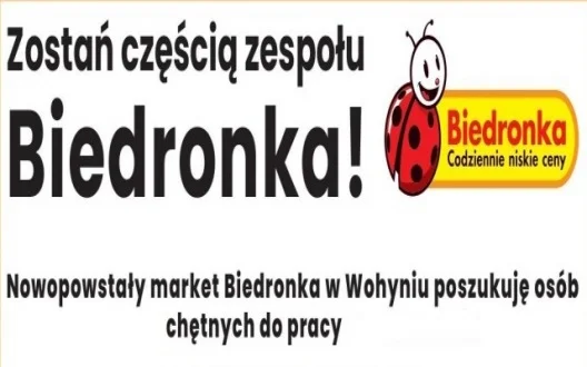 Market Biedronka w Wohyniu szuka pracowników. Sprawdź aktualną ofertę - Zdjęcie główne