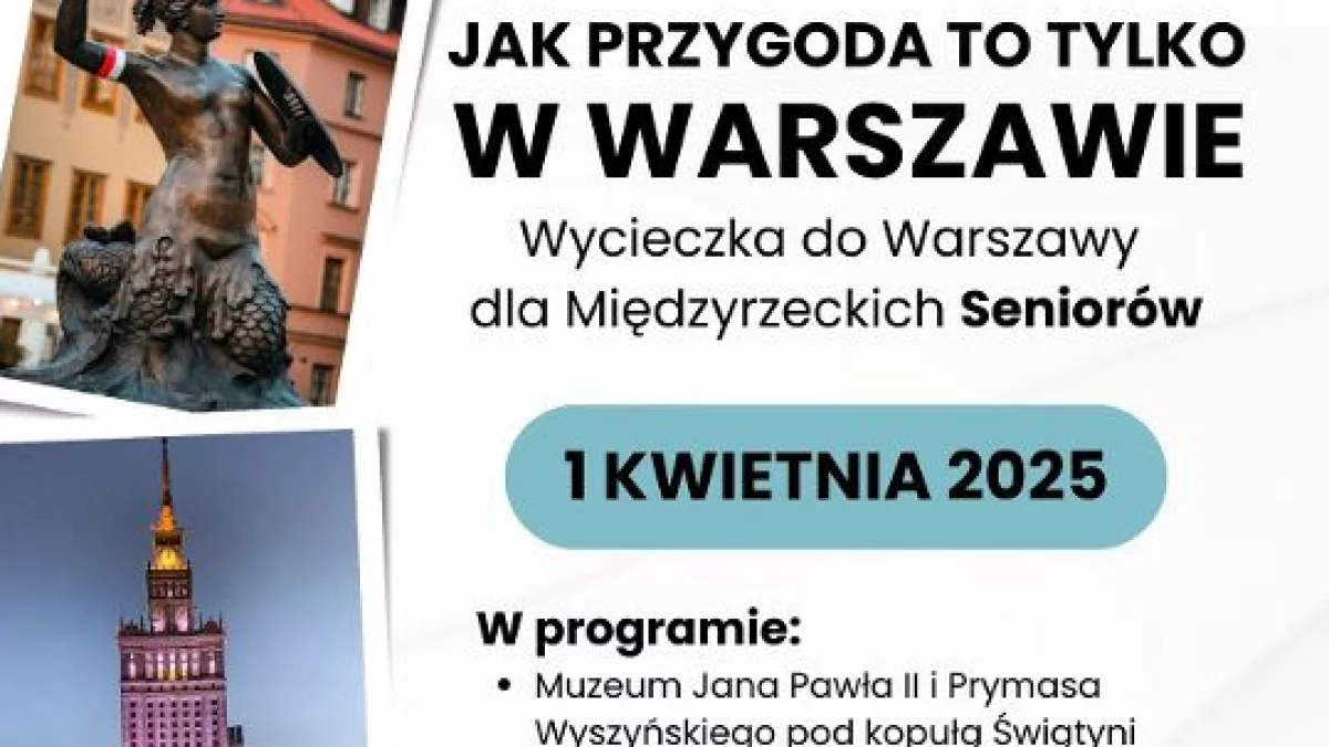 Wycieczka do Warszawy dla seniorów z Międzyrzeca Podlaskiego - Zdjęcie główne