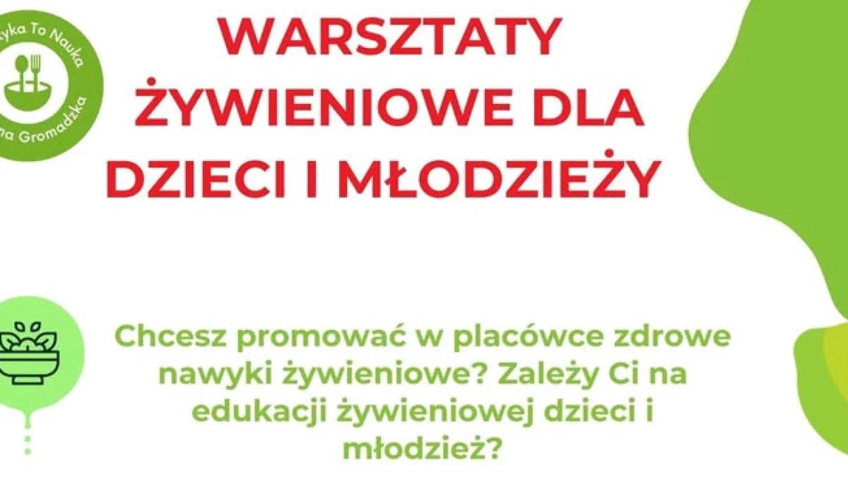 Warsztaty żywieniowe dla dzieci i młodzieży w Międzyrzecu Podlaskim - Zdjęcie główne