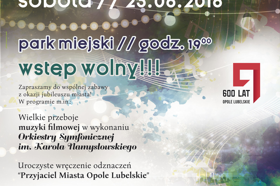 Wielki Koncert Jubileuszowy 600 lat miasta Opole Lubelskie - Zdjęcie główne