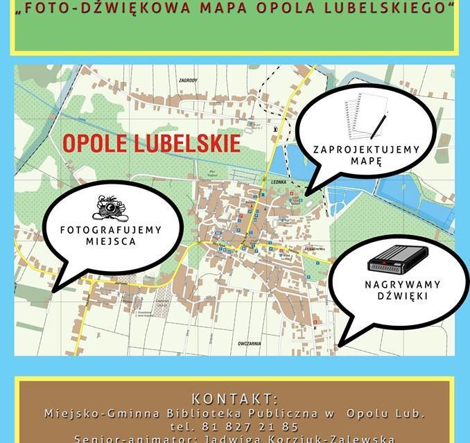 Foto-dźwiękowa mapa Opola Lubelskiego - dołącz do projektu - Zdjęcie główne
