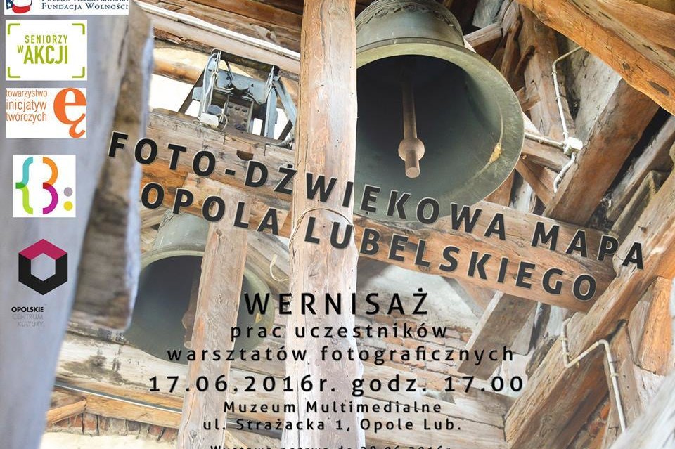 Wernisaż prac uczestników warsztatów fotograficznych "Foto -dźwiękowa mapa Opola Lubelskiego" - Zdjęcie główne