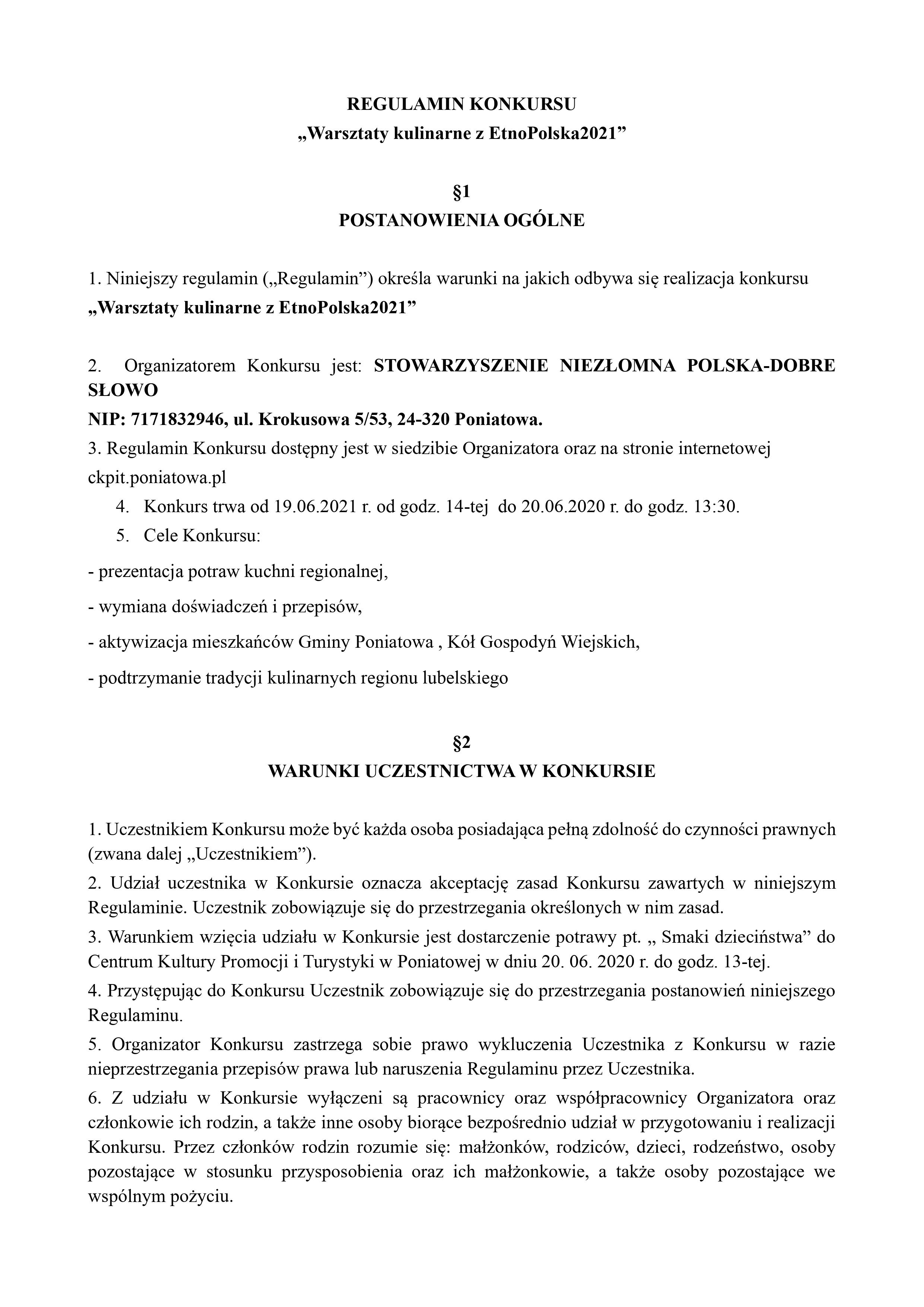 Konkurs kulinarny "Smaki dzieciństwa" organizowany jest w ramach projektu „Warsztaty kulinarne z EtnoPolska2021” dofinansowanego przez Narodowe Centrum Kultury.