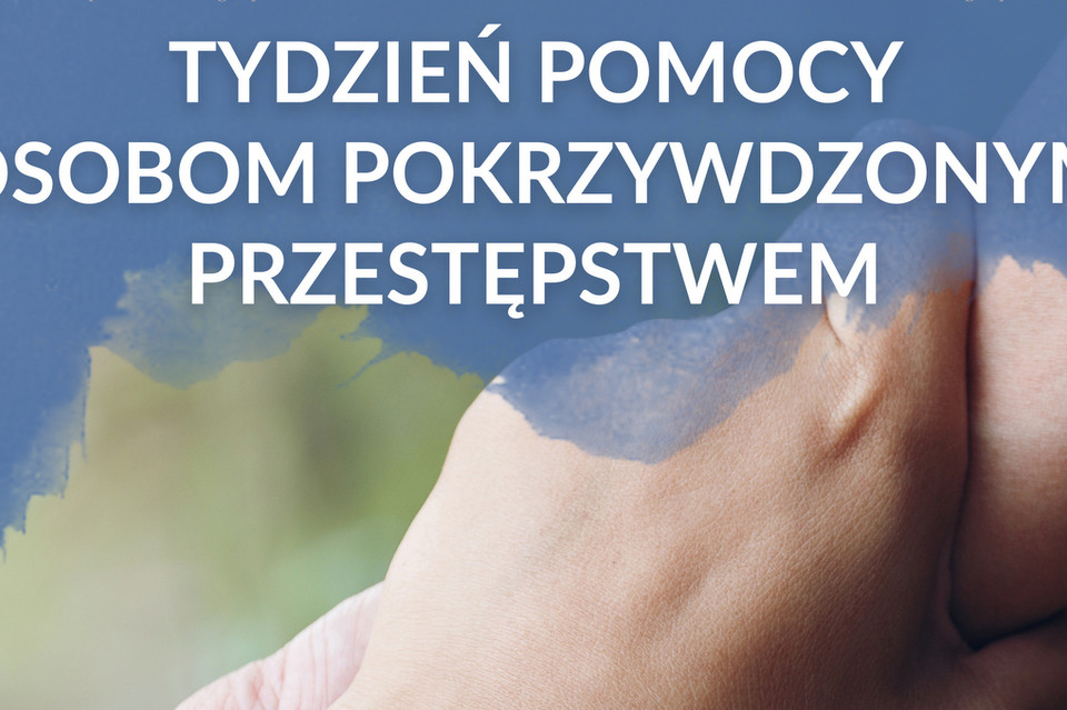 Rusza Tydzień Pomocy Osobom Pokrzywdzonym Przestępstwem - Zdjęcie główne