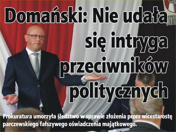 Domański: Nie udała się intryga przeciwników politycznych - Zdjęcie główne