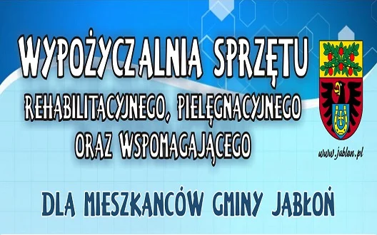 Wypożyczalnia sprzętu rehabilitacyjnego, pielęgnacyjnego, wspomagającego dla mieszkańców Gminy Jabłoń - Zdjęcie główne