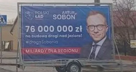 Baner Artura Sobonia przy ważnej drodze. Nasz Czytelnik zastanawia się, czy to oznacza przedterminowe wybory? - Zdjęcie główne