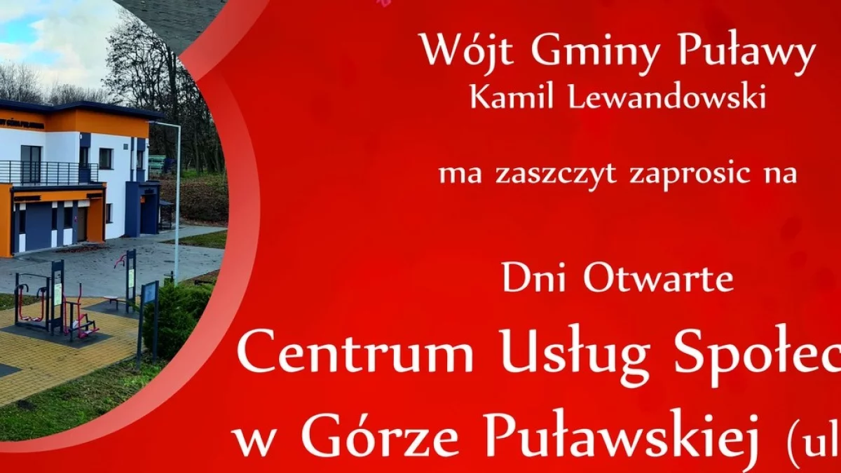 Wielkie otwarcie nowego budynku Centrum Usług Społecznych w Górze Puławskiej - Zdjęcie główne