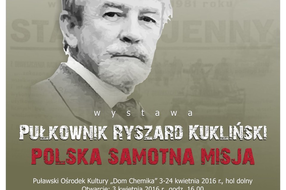 Wystawa - Pułkownik Ryszard Kukliński - polska samotna misja - Zdjęcie główne