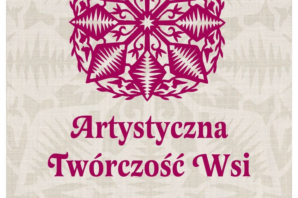 Artystyczna Twórczość Wsi - doroczna wystawa prac - Zdjęcie główne