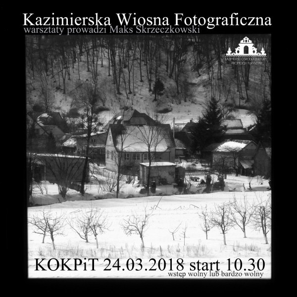 Kazimierska Wiosna Fotograficzna - Zdjęcie główne