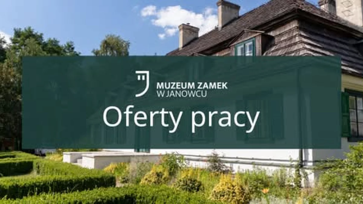 Muzeum Zamek w Janowcu szuka kustosza - Zdjęcie główne