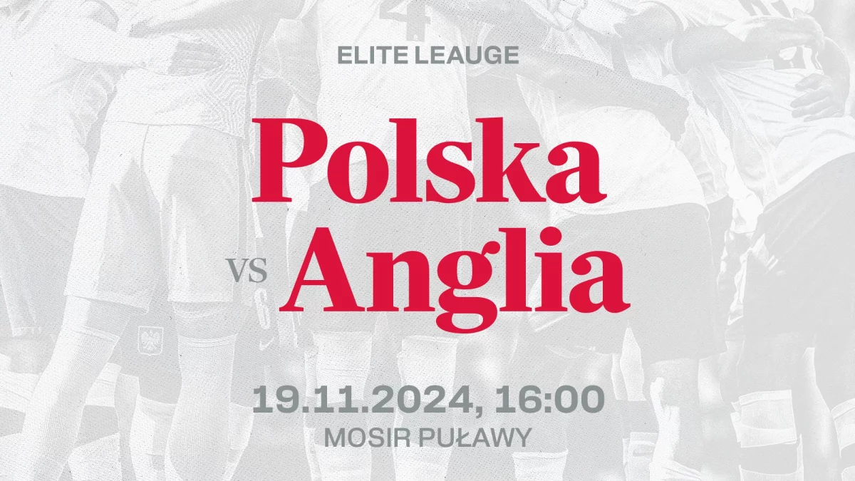 Polska - Anglia w Puławach. Co z biletami? - Zdjęcie główne