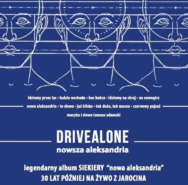 Koncert Drivealone: Nowsza Aleksandria - Zdjęcie główne