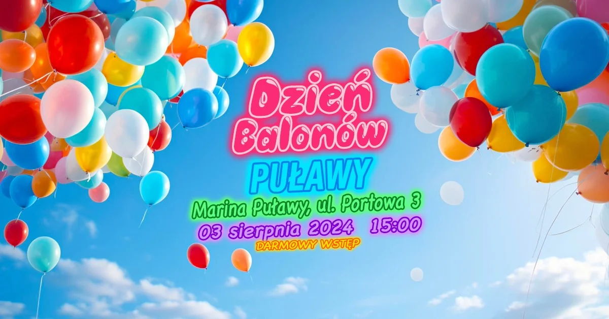 Ależ będzie kolorowo na Marinie. Dzień Balonów w Puławach - Zdjęcie główne