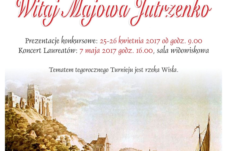 XIII Puławski Turniej Krasomówstwa, Recytacji, Muzyki i Pieśni Narodowych "Witaj Majowa Jutrzenko" - Zdjęcie główne