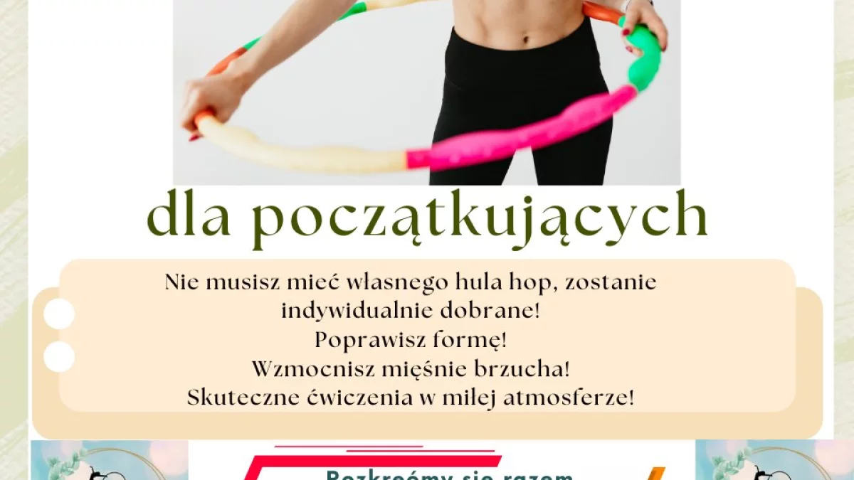 Hula hop dla każdego! Warsztaty w Gminnym Ośrodku Kultury w Kurowie - Zdjęcie główne