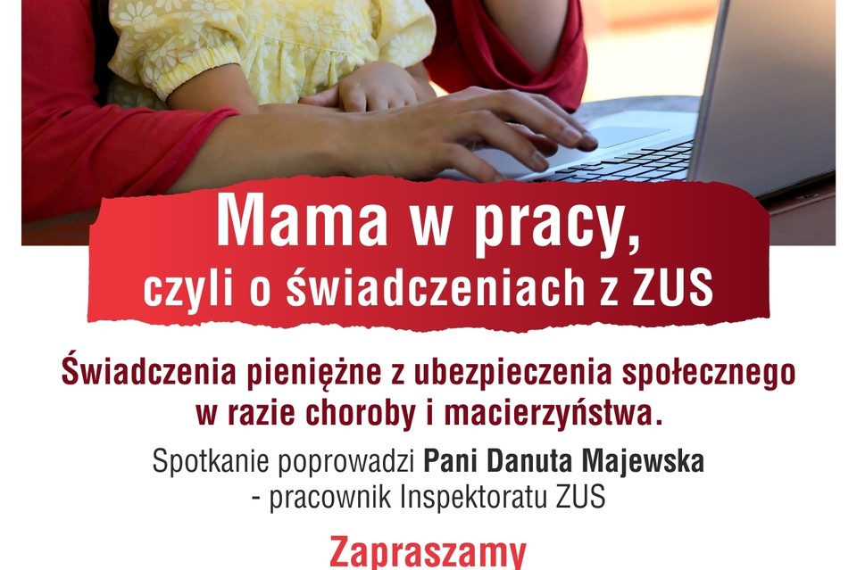 Mama w pracy, czyli o świadczeniach z ZUS - Zdjęcie główne