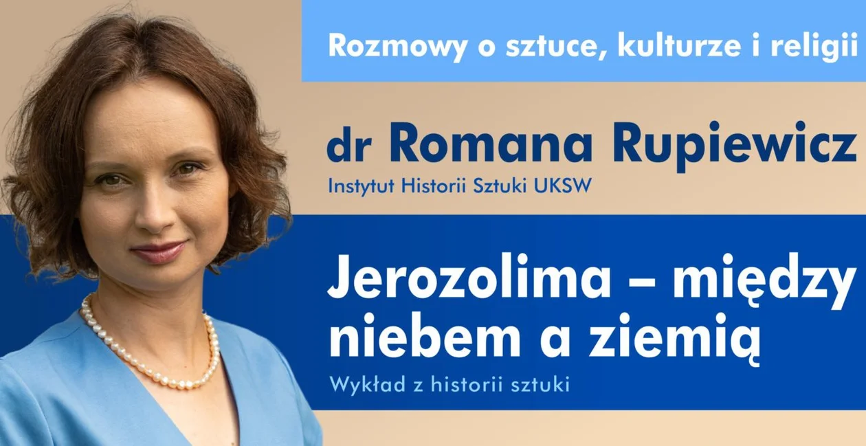 Jerozolima - między niebem a ziemią. Spotkanie z Romaną Rupiewicz w Puławach - Zdjęcie główne