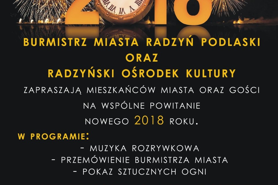 Sylwester miejski 2017/2018 w Radzyniu Podlaskim - Zdjęcie główne