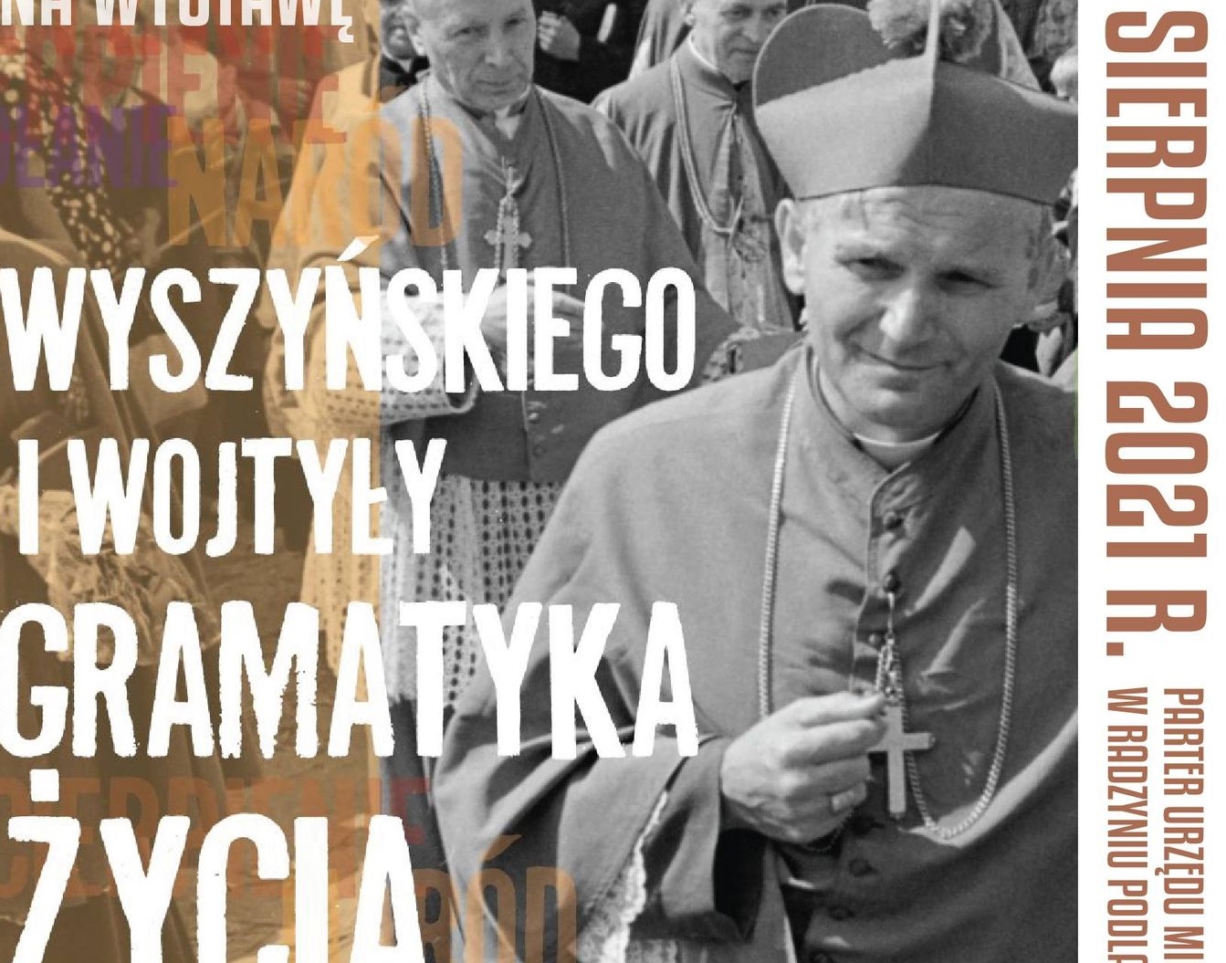 Wystawa „Wyszyńskiego i Wojtyły gramatyka życia” w Radzyniu - Zdjęcie główne