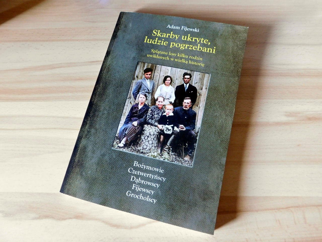 Losy rodzin z regionu, wpisane w historię, czyli "Skarby ukryte, ludzie pogrzebani" - Zdjęcie główne