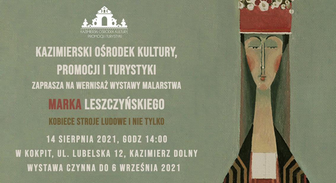 Wystawa malarstwa - Marek Leszczyński "Kobiece stroje ludowe i nie tylko" w tę sobotę w Kazimierzu Dolnym  - Zdjęcie główne