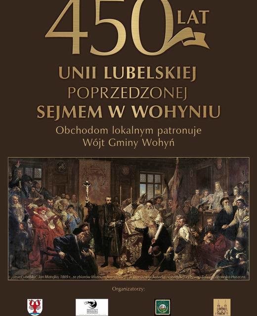 Zapowiedź: Uroczysta sesja z okazji  450-lecia Unii Lubelskiej  poprzedzonej Sejmem w Wohyniu - Zdjęcie główne