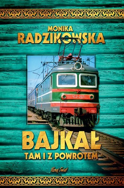 Wyrusz w podróż nad Bajkał z Moniką Radzikowską - Zdjęcie główne