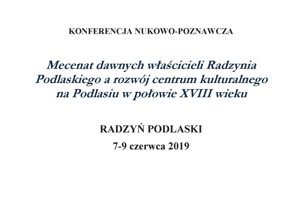 Konferencja o mecenacie dawnych właścicieli Radzynia - Zdjęcie główne