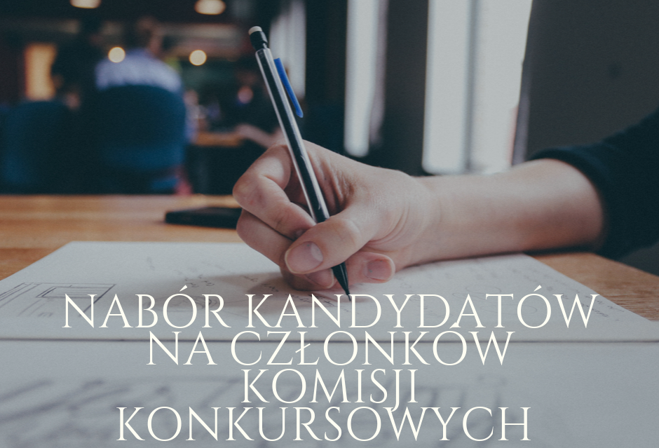 Nabór kandydatów do komisji konkursowych - Zdjęcie główne