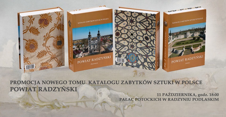 Instytut Sztuki PAN wydał z serii Katalog Zabytków Sztuki w Polsce tom : POWIAT RADZYŃSKI - Zdjęcie główne