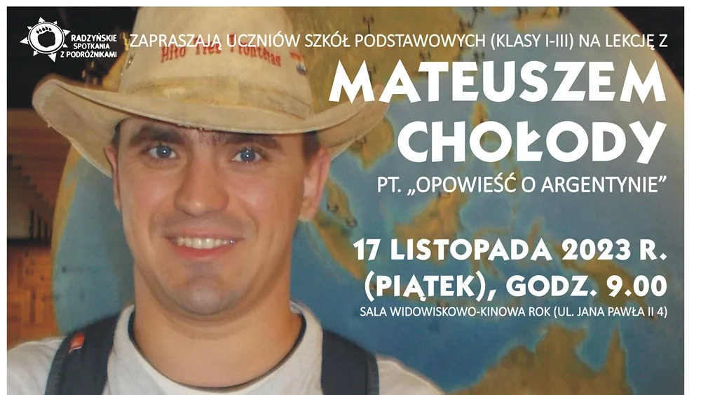 Lekcje edukacyjne o Argentynie i Egipcie z podróżnikiem Mateuszem Chołody - 17 listopada - Zdjęcie główne