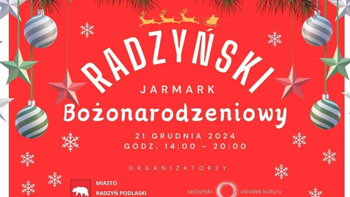 21 grudnia Radzyński Jarmark Bożonarodzeniowy - Zdjęcie główne